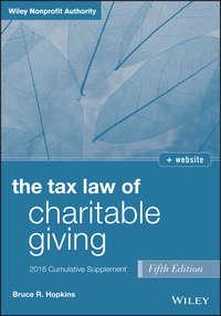 The Tax Law of Charitable Giving 2016 Cumulative Supplement - Bruce R. Hopkins