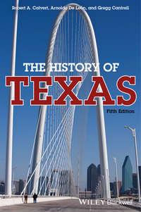 The History of Texas, Gregg  Cantrell audiobook. ISDN34432966