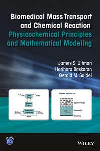 Biomedical Mass Transport and Chemical Reaction. Physicochemical Principles and Mathematical Modeling, Harihara  Baskaran audiobook. ISDN34435958