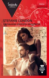 Geriausias asmens sargybinis - Stefanie London