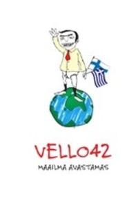 Vello42 maailma avastamas,  audiobook. ISDN35741891