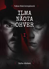 Ilma näota ohver - Stefan Ahnhem