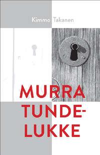 Murra tundelukke - Kimmo Takanen