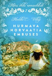 Hurmava Horvaatia embuses. Sari: 