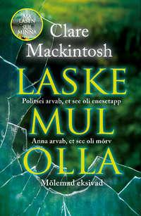 Laske mul olla, Клэр Макинтош audiobook. ISDN38014024