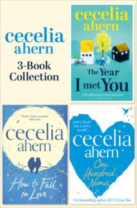 Cecelia Ahern 3-Book Collection: One Hundred Names, How to Fall in Love, The Year I Met You, Cecelia  Ahern аудиокнига. ISDN39747321