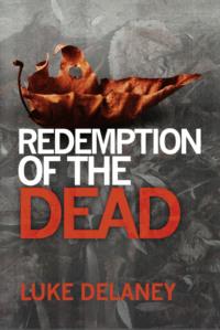 Redemption of the Dead: A DI Sean Corrigan short story, Luke  Delaney audiobook. ISDN39747665