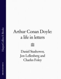 Arthur Conan Doyle: A Life in Letters, Артура Конана Дойла audiobook. ISDN39748145