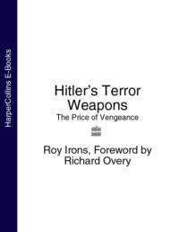 Hitler’s Terror Weapons: The Price of Vengeance, Richard  Overy książka audio. ISDN39749377