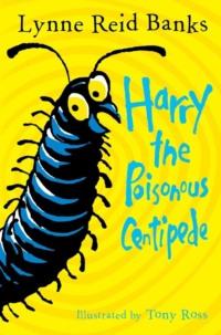Harry the Poisonous Centipede: A Story To Make You Squirm, Tony  Ross książka audio. ISDN39749809