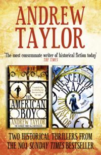 Andrew Taylor 2-Book Collection: The American Boy, The Scent of Death - Andrew Taylor