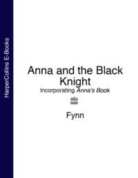 Anna and the Black Knight: Incorporating Anna’s Book,  Hörbuch. ISDN39750169