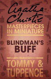 Blindman’s Buff: An Agatha Christie Short Story, Агаты Кристи audiobook. ISDN39750505