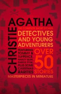 Detectives and Young Adventurers: The Complete Short Stories - Агата Кристи