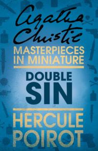 Double Sin: A Hercule Poirot Short Story, Агаты Кристи audiobook. ISDN39751697