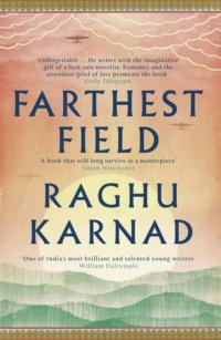 Farthest Field: An Indian Story of the Second World War, Raghu  Karnad audiobook. ISDN39752009