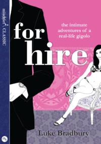 For Hire: The Intimate Adventures of a Gigolo,  audiobook. ISDN39752209