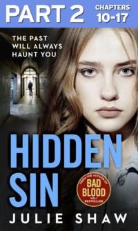 Hidden Sin: Part 2 of 3: When the past comes back to haunt you - Julie Shaw