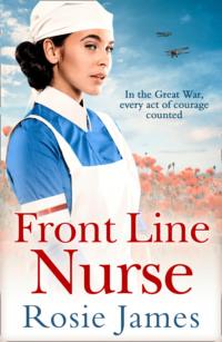 Home Front Nurse: An emotional first world war saga full of hope, Rosie  James аудиокнига. ISDN39753121