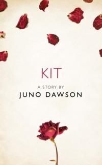 Kit: A Story from the collection, I Am Heathcliff, Juno  Dawson аудиокнига. ISDN39753817