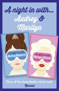 Lucy Holliday 2-Book Collection: A Night In with Audrey Hepburn and A Night In with Marilyn Monroe - Lucy Holliday