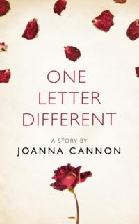 One Letter Different: A Story from the collection, I Am Heathcliff, Joanna  Cannon аудиокнига. ISDN39754937