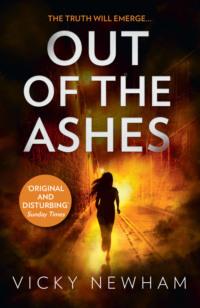 Out of the Ashes: A DI Maya Rahman novel, Vicky  Newham audiobook. ISDN39755025