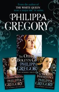 Philippa Gregory 3-Book Tudor Collection 1: The Constant Princess, The Other Boleyn Girl, The Boleyn Inheritance - Philippa Gregory