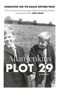 Plot 29: A Memoir: LONGLISTED FOR THE BAILLIE GIFFORD AND WELLCOME BOOK PRIZE, Allan  Jenkins książka audio. ISDN39755169