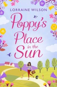 Poppy’s Place in the Sun: A French Escape, Lorraine  Wilson audiobook. ISDN39755185