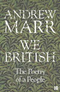 We British: The Poetry of a People, Andrew Marr audiobook. ISDN39756673