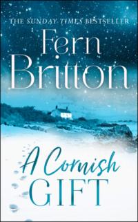 A Cornish Gift: Previously published as an eBook collection, now in print for the first time with exclusive Christmas bonus material from Fern, Fern  Britton audiobook. ISDN39757441