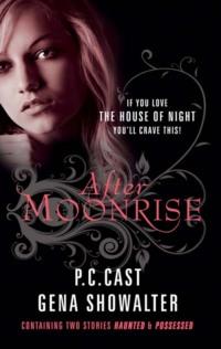 After Moonrise: Possessed / Haunted, Gena Showalter audiobook. ISDN39757601