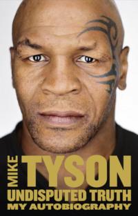 Undisputed Truth: My Autobiography, Mike  Tyson audiobook. ISDN39757745