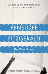 The Blue Flower - Candia McWilliam