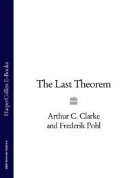 The Last Theorem - Frederik Pohl