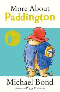 More About Paddington, Michael  Bond audiobook. ISDN39758025