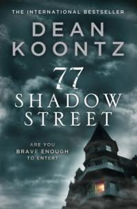 77 Shadow Street, Dean  Koontz аудиокнига. ISDN39758177