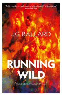 Running Wild - Adam Phillips