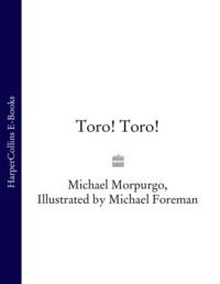 Toro! Toro!, Michael  Morpurgo książka audio. ISDN39758937