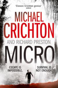 Micro - Michael Crichton