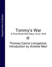Tommy’s War: A First World War Diary 1913–1918, Andrew Marr książka audio. ISDN39759321