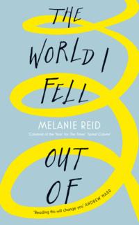 The World I Fell Out Of - Andrew Marr