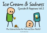 Cyanide and Happiness: Ice Cream and Sadness - Dave
