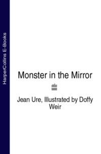 Monster in the Mirror, Jean  Ure książka audio. ISDN39760153