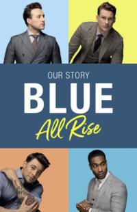 Blue: All Rise: Our Story, Duncan  James audiobook. ISDN39760201