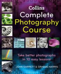 Collins Complete Photography Course, John  Garrett książka audio. ISDN39760609