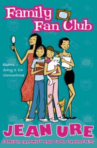 Family Fan Club, Jean  Ure audiobook. ISDN39761161