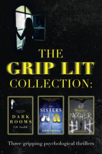 The Grip Lit Collection: The Sisters, Mother, Mother and Dark Rooms - Koren Zailckas