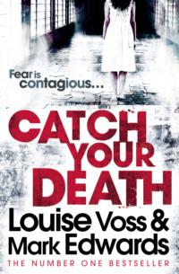 Catch Your Death, Mark  Edwards Hörbuch. ISDN39761449